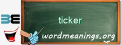 WordMeaning blackboard for ticker